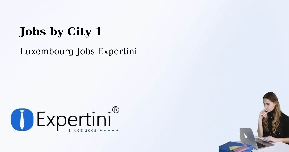 City Jobs in Luxembourg - Expertini